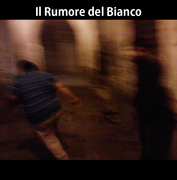 IL RUMORE DEL BIANCO (2013)